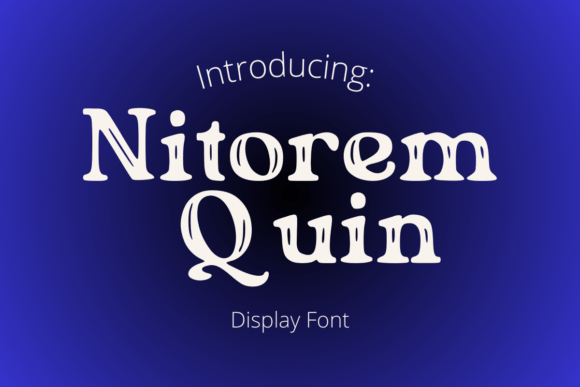 Nitorem Quin: A Vintage Display Font for Modern Crafters