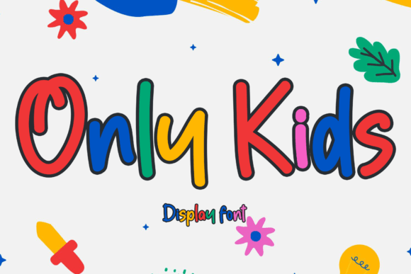Only Kids: A Display Typeface That Sparkles in Creative Projects