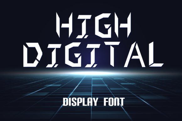 The High Digital Font for a Polished and Professional Business
